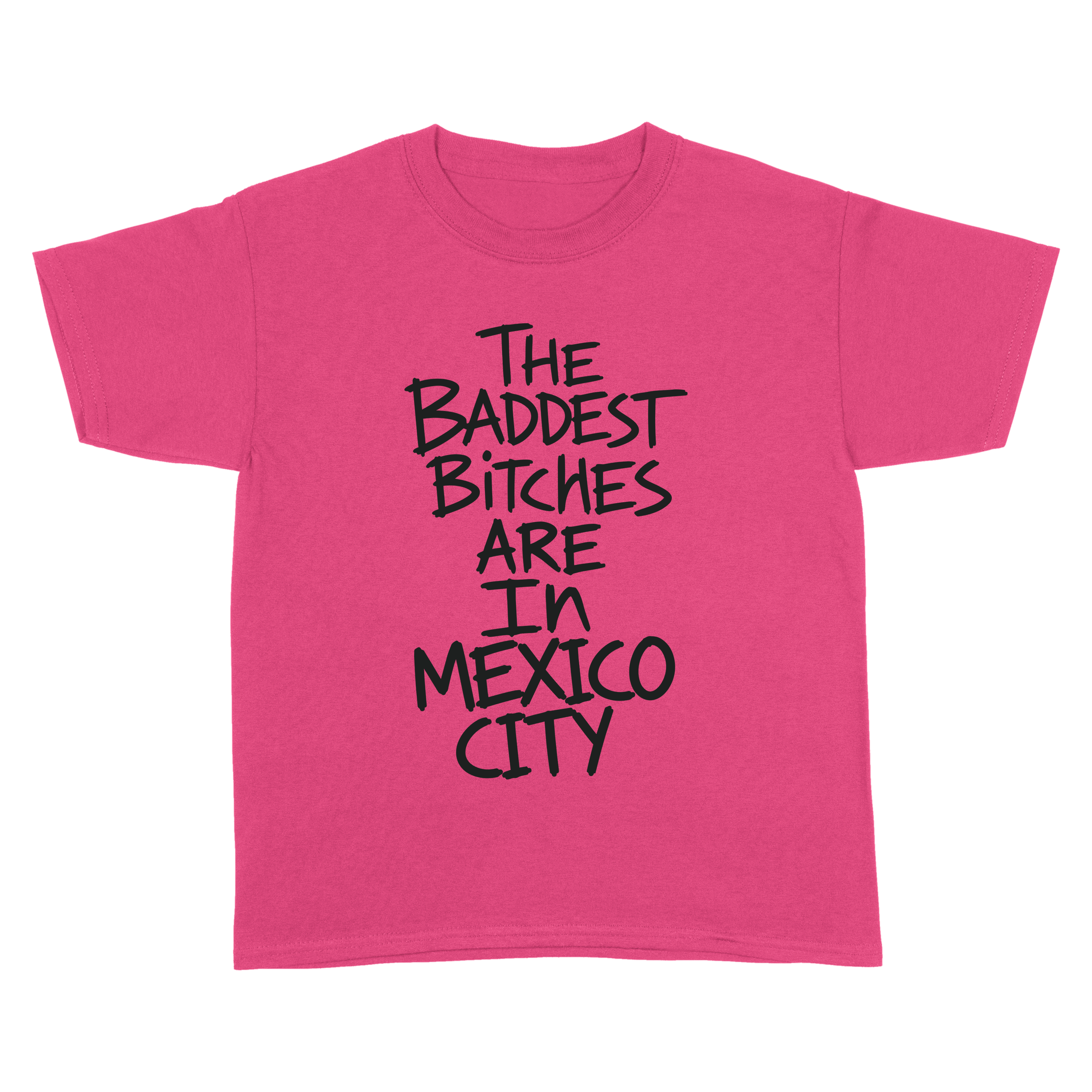 Baddest Bitches CDMX Tee