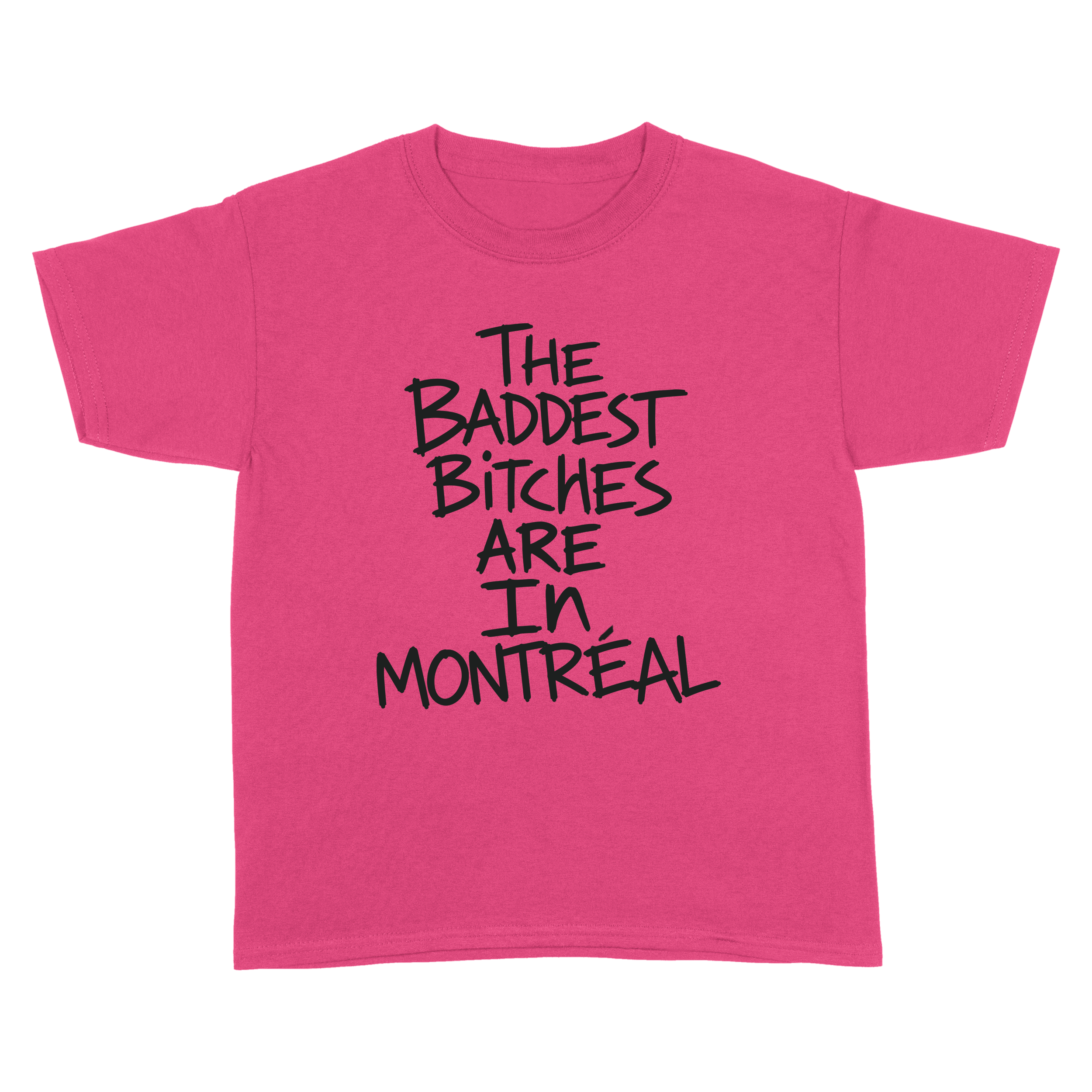 Baddest Bitches Montreal Tee